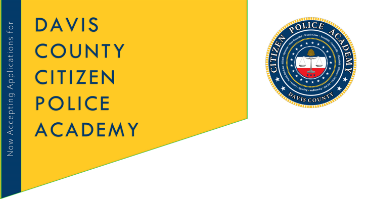 Davis County Citizens Police Academy course begins Thursday, August 8th. The class has 15 sessions on Thursdays from 6-9 pm. The cost is 25 dollars and includes a t-shirt.